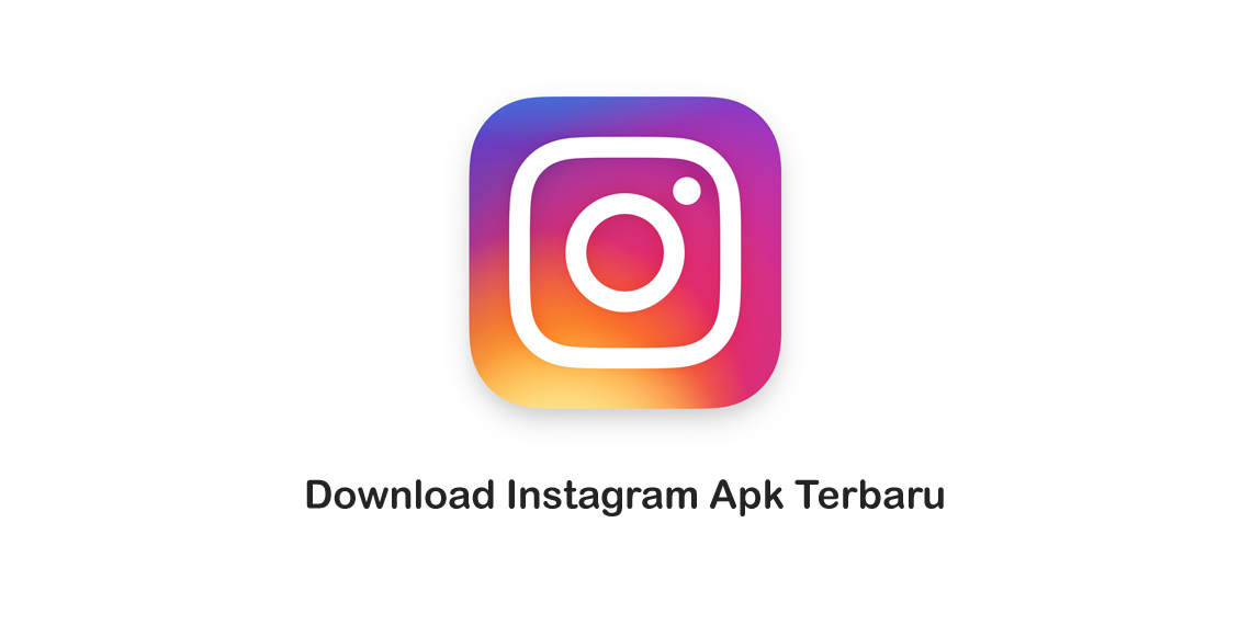 Download Instagram APK Terbaru