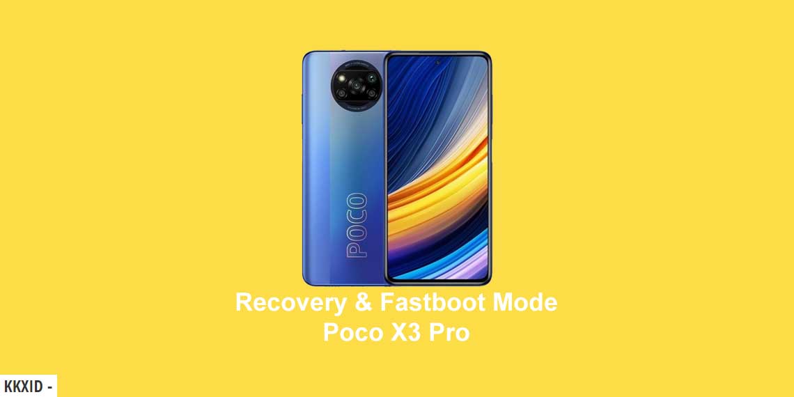 Cara Masuk Fastboot & Recovery Mode di Poco X3 Pro