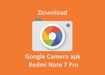 Download Google Camera (GCam) Untuk Redmi Note 7